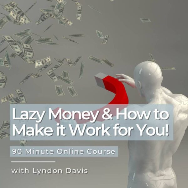 Lazy Money